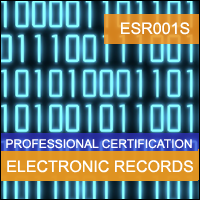Compliance in Electronic Signatures & Records Professional Certification Program Certification Training