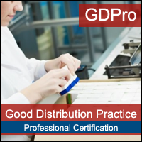 Good Distribution Practices (GDP) Professional Certification Program Certification Training