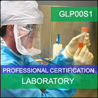 Good Laboratory Practice (GLP) Professional Certification Program Certification Training