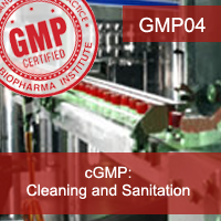 Certification Training cGMP: Cleaning and Sanitation