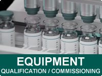 Equipment Qualification and Commissioning