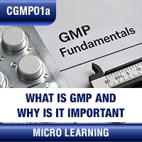 Certification Training cGMP: What is GMP and Why is it Important (Fundamentals)