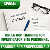 ICH E6(R2) GCP Training for Investigator Site Personnel (Investigators and CRCs) Certification Training
