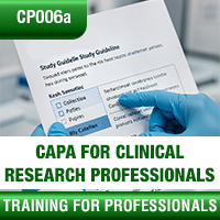 Certification Training Corrective and Preventive Action (CAPA) Process Planning for Clinical Research Professionals