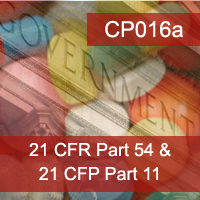 Certification Training Overview of 21 CFR Part 54 Financial Disclosure & Part 11 Electronic Data Signatures