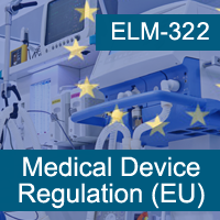 EU MDR: EU Medical Device Regulation - Chapter 6: Clinical Evaluation and Clinical Investigations  Certification Training