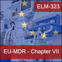 EU MDR: EU Medical Device Regulation - Chapter 7: Post Market Surveillance, Vigilance and Market Surveillance  Certification Training