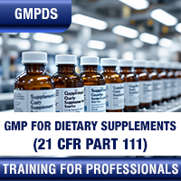 Certification Training cGMPs for Dietary Supplements (21 CFR Part 111)