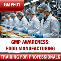 Certification Training GMP Awareness: Food Manufacturing