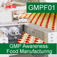 Certification Training GMP Awareness: Food Manufacturing