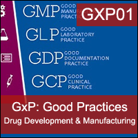 GxP: Good Practices (GxP) in Drug Development and Manufacturing Certification Training