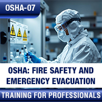 Certification Training OSHA: Fire Safety and Emergency Evacuation