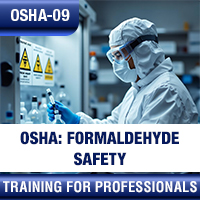 Certification Training OSHA: Formaldehyde Safety