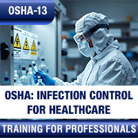 Certification Training OSHA: Infection Control for Healthcare Professionals
