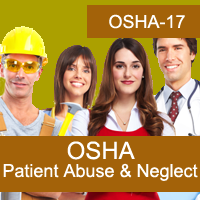 OSHA: Patient Abuse & Neglect Certification Training