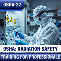 Certification Training OSHA: Radiation Safety