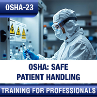 Certification Training OSHA: Safe Patient Handling