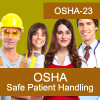 Certification Training OSHA: Safe Patient Handling
