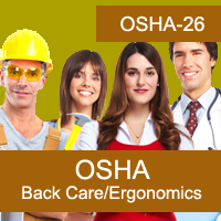 Certification Training OSHA: Back Care/Ergonomics