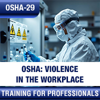 Certification Training OSHA: Violence in the Workplace