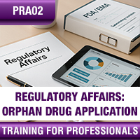 Certification Training Regulatory Affairs: Orphan Drug Application - EU and US