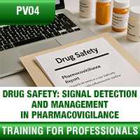 Certification Training Drug Safety: Signal Detection and Management in Pharmacovigilance