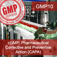 Certification Training cGMP: Pharmaceutical Corrective and Preventive Action (CAPA) - Including Root Cause Analysis